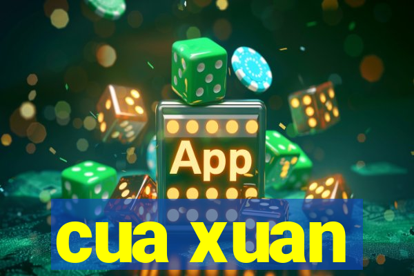 cua xuan