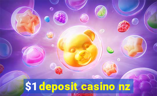 $1 deposit casino nz