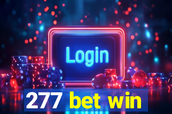 277 bet win