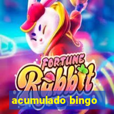 acumulado bingo