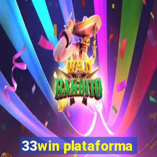 33win plataforma