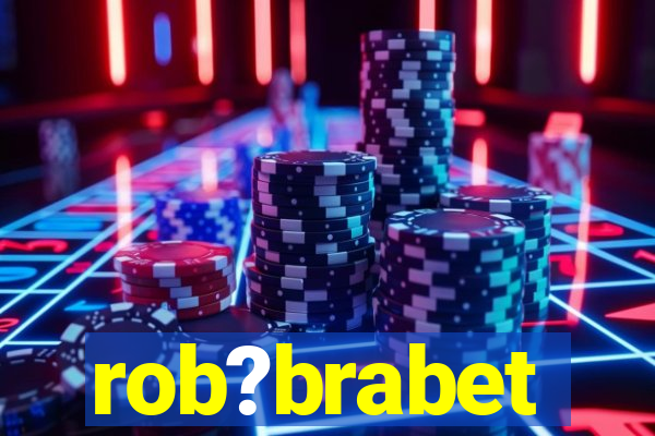 rob?brabet