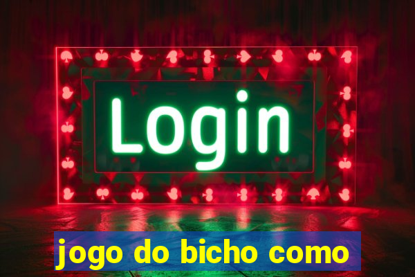 jogo do bicho como