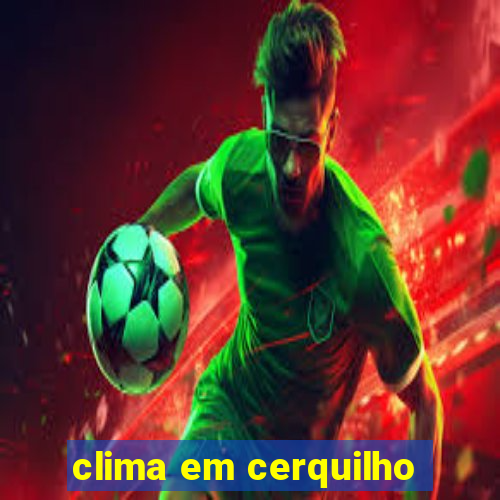 clima em cerquilho