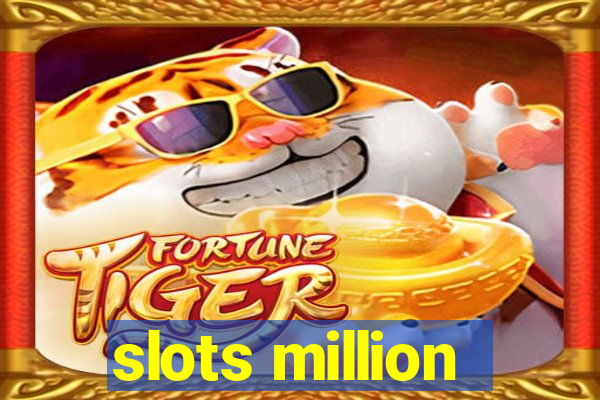 slots million