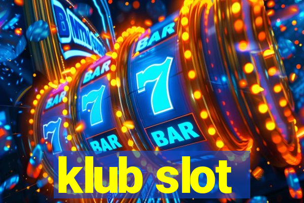 klub slot