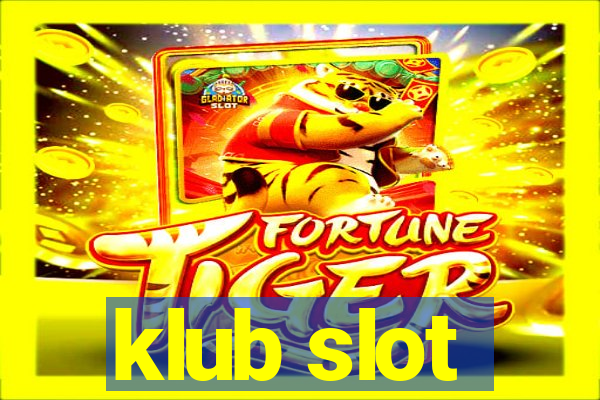 klub slot