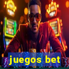 juegos bet