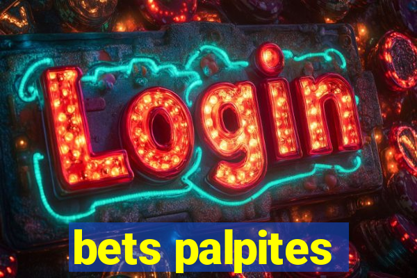 bets palpites