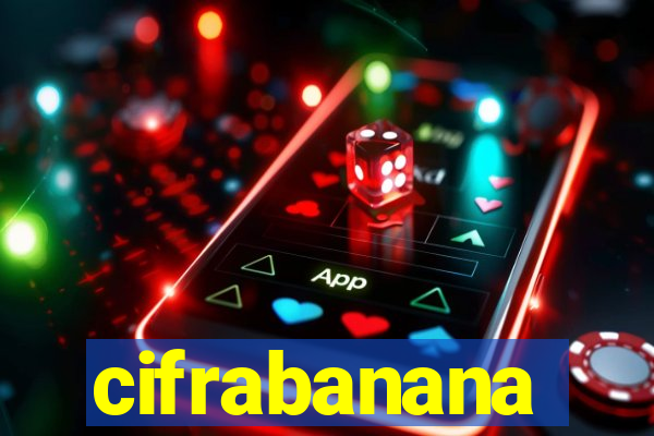 cifrabanana