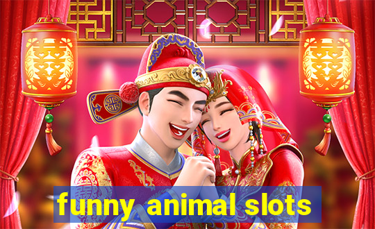 funny animal slots