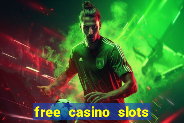 free casino slots games free