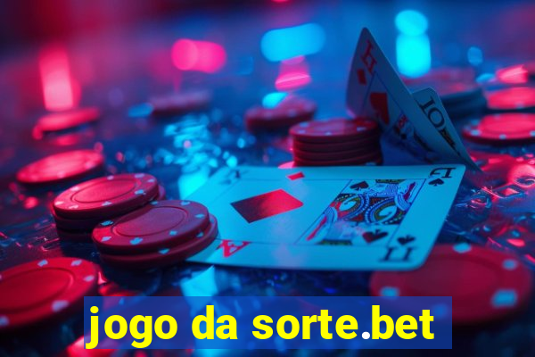 jogo da sorte.bet