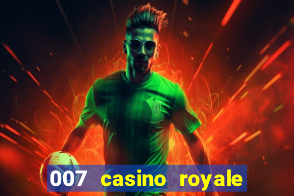 007 casino royale megacine assistir