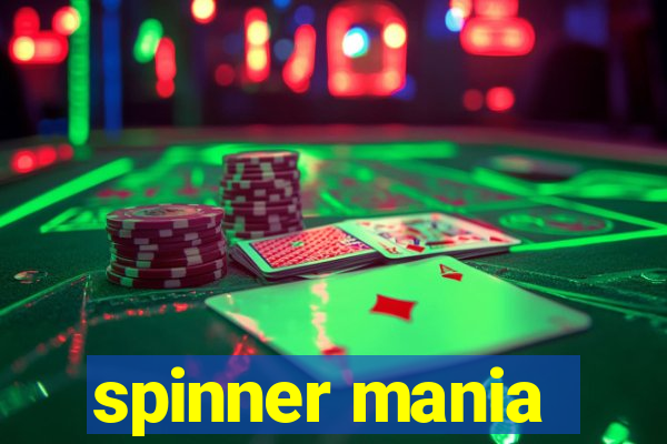 spinner mania