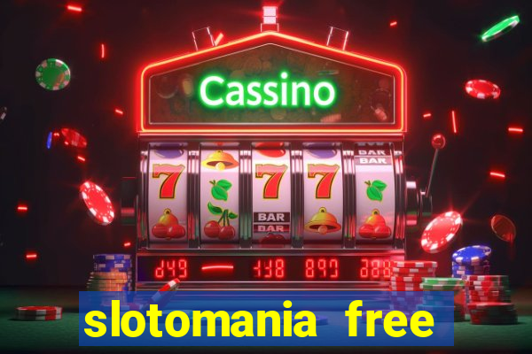 slotomania free slot games