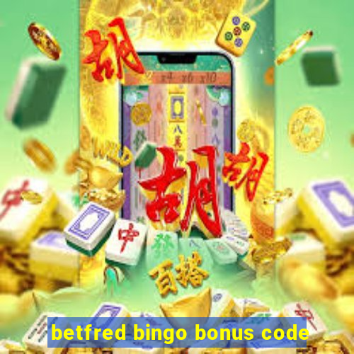 betfred bingo bonus code