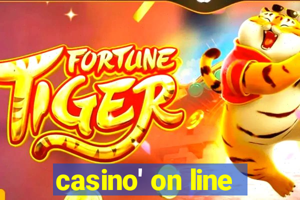 casino' on line