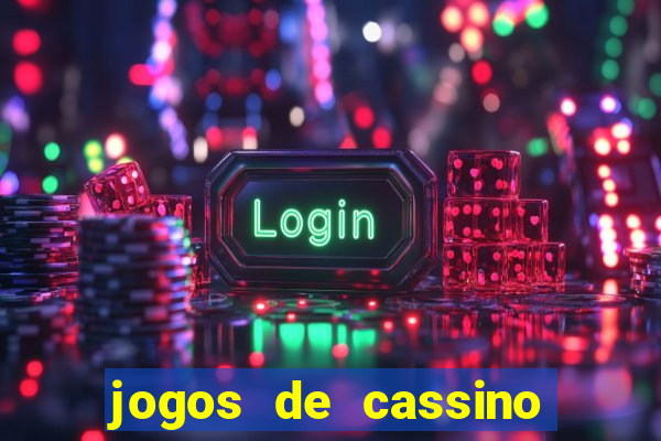 jogos de cassino para ganhar dinheiro de verdade