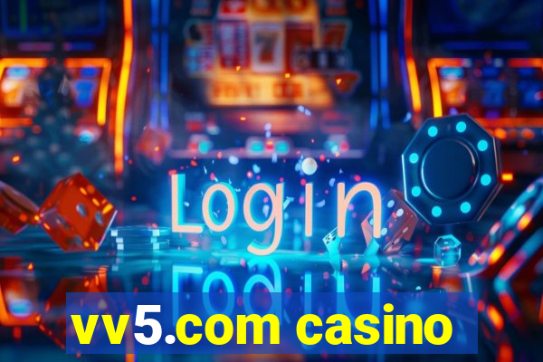 vv5.com casino