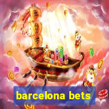 barcelona bets