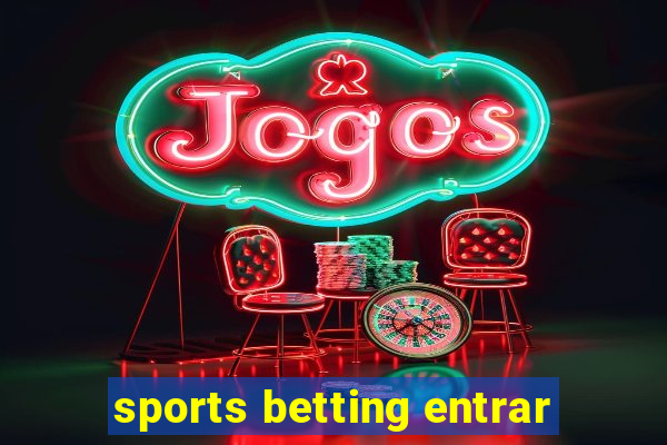 sports betting entrar