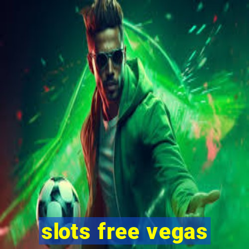 slots free vegas