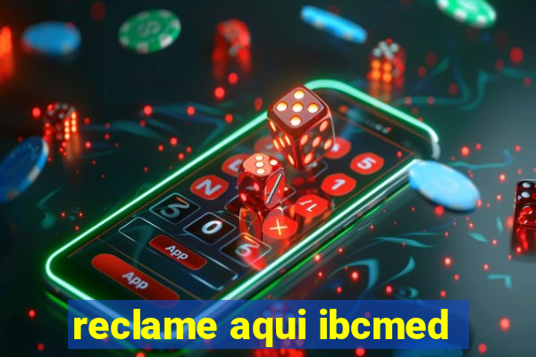 reclame aqui ibcmed