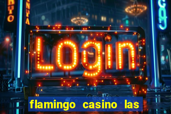 flamingo casino las vegas reviews