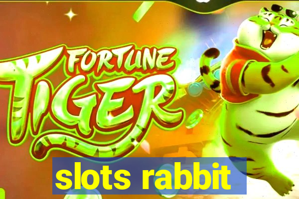 slots rabbit