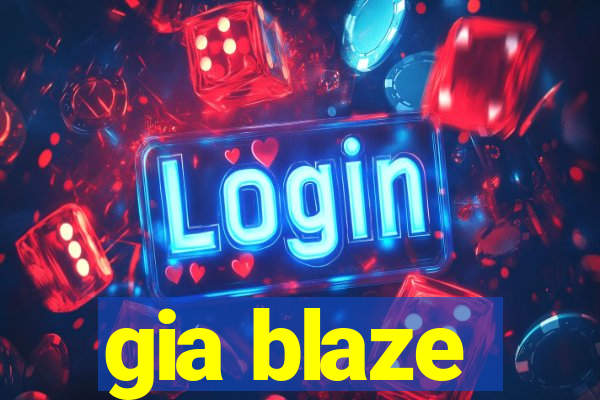 gia blaze