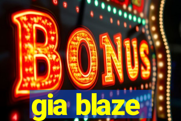 gia blaze