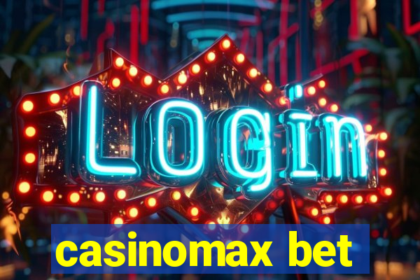 casinomax bet