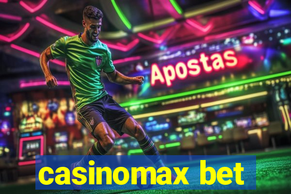 casinomax bet