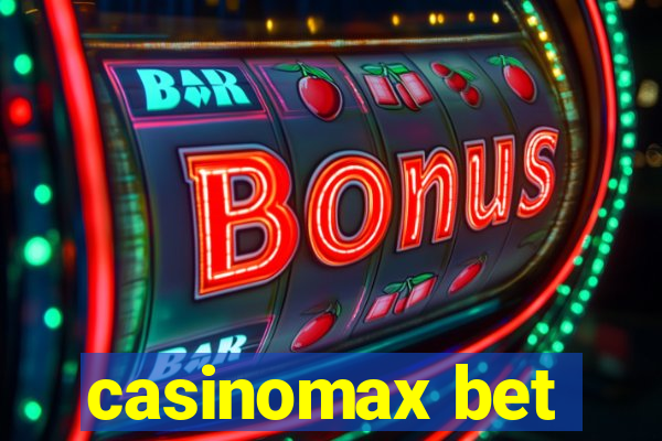 casinomax bet