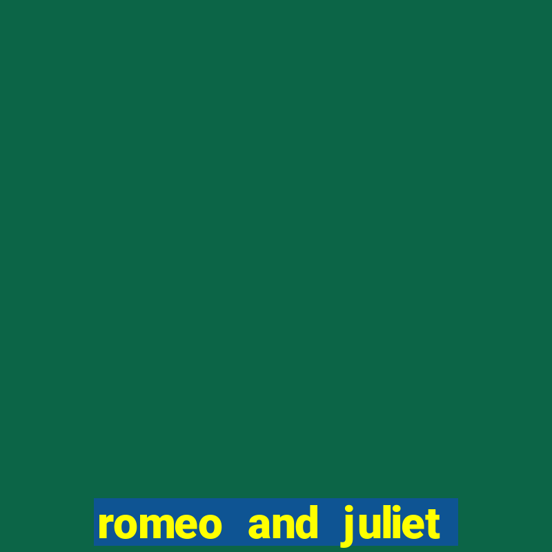 romeo and juliet slot oyunu