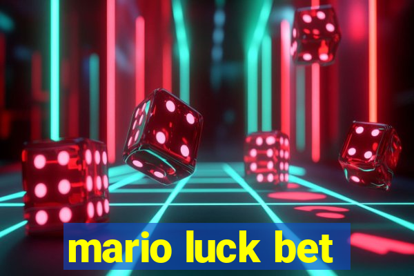 mario luck bet