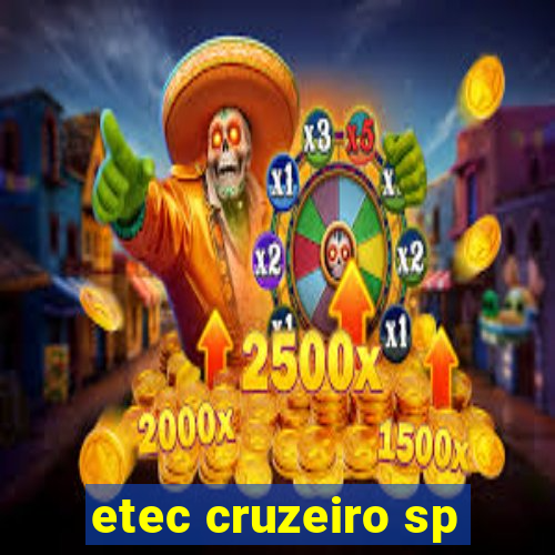 etec cruzeiro sp