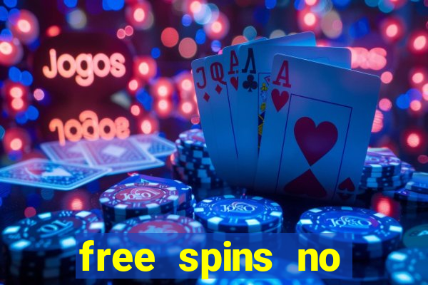 free spins no deposit win real money uk