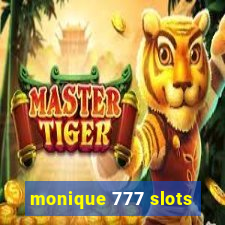 monique 777 slots