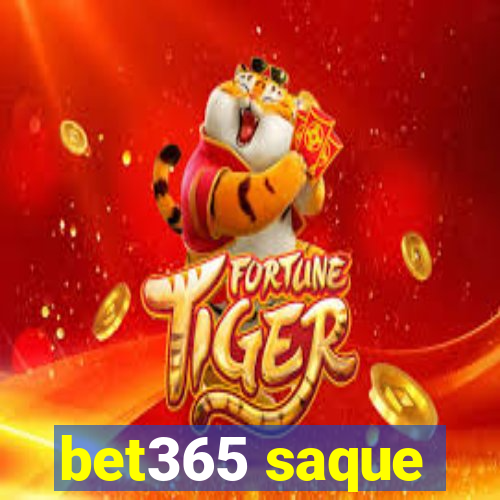 bet365 saque