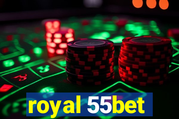 royal 55bet