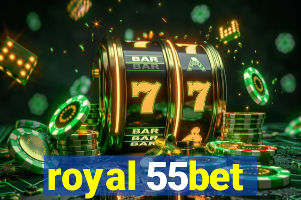 royal 55bet