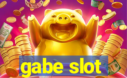 gabe slot