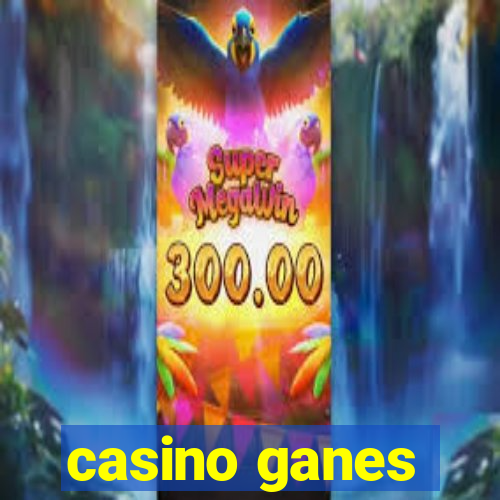 casino ganes