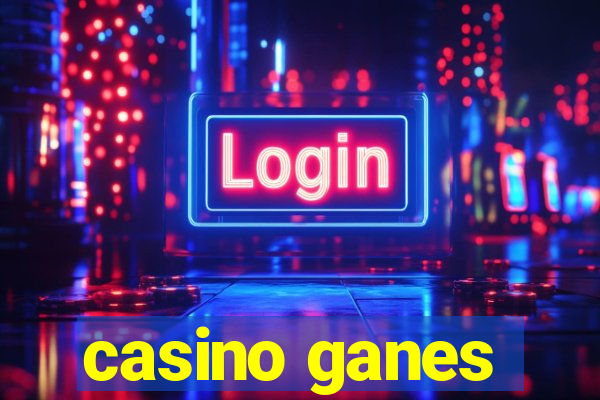 casino ganes