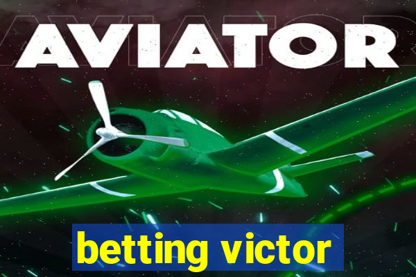 betting victor