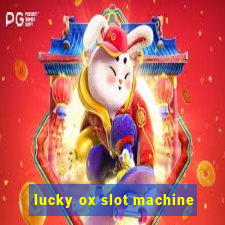 lucky ox slot machine