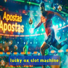 lucky ox slot machine