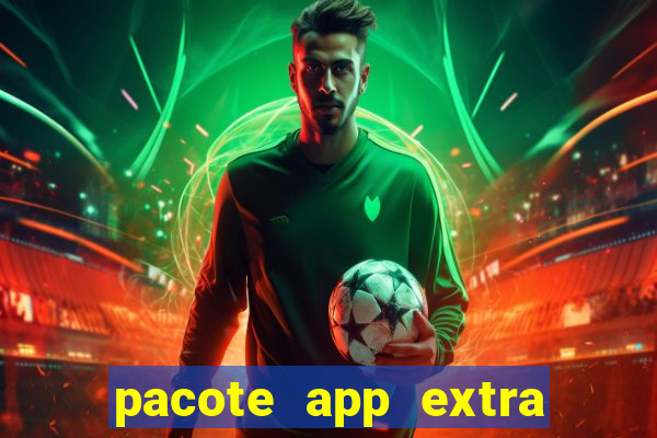 pacote app extra tim beta